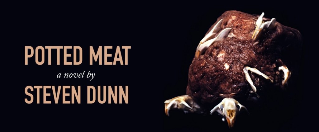 Swift Deep Punches: A Review of Steven Dunn’s Potted&nbsp;Meat